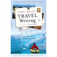 thumbnail image 1 of Pre-Owned The Best Travel Writing: True Stories from Around the World (Paperback) 1609520572 9781609520571, 1 of 2