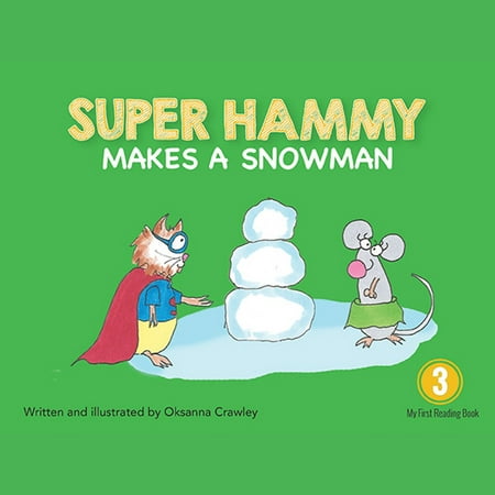 Super Hammy Makes a Snowman - Audiobook (Best Way To Make A Snowman)