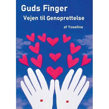 Guds Finger: Vejen til genoprettelse (Paperback)