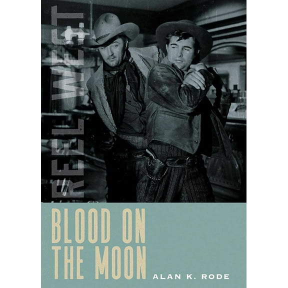 Reel West Blood on the Moon, (Paperback)