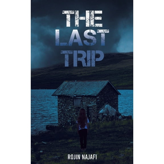 The Last Trip, (Paperback)