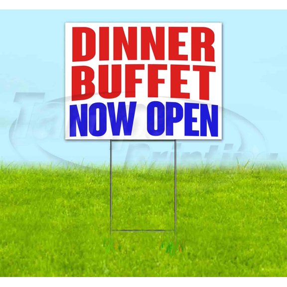 Dinner Buffet Now Open (18" x 24") Yard Sign, Includes Metal Step Stake