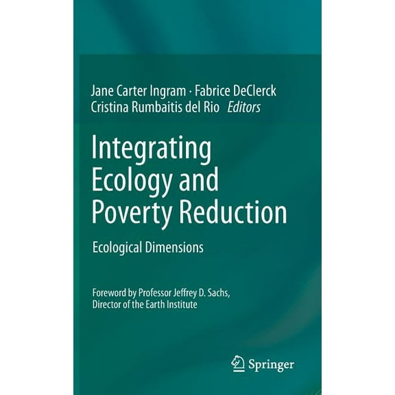 Integrating Ecology and Poverty Reduction: Ecological Dimensions, (Hardcover)