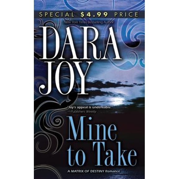 Pre-Owned Mine to Take (Matrix of Destiny) (Paperback) 0505528541 9780505528544