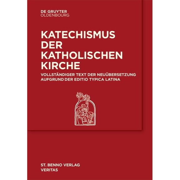 Katechismus Der Katholischen Kirche: Vollständige Neuübersetzung Anhand Der Editio Typica Latina, (Hardcover)