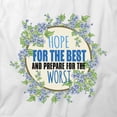 thumbnail image 2 of Hope For the Best Prepare for the Worst T-Shirt | White Tee Gift, 2 of 5