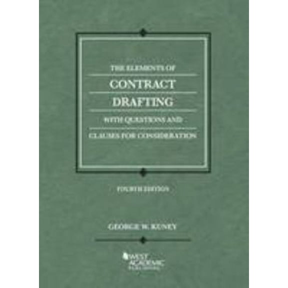 Pre-Owned The Elements of Contract Drafting, 4th (Coursebook) (Paperback) 1628101938 9781628101935