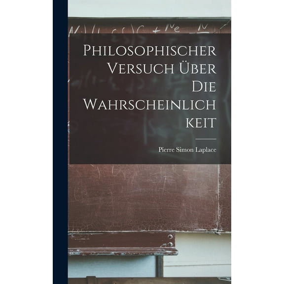 Philosophischer Versuch Über Die Wahrscheinlichkeit (Hardcover)
