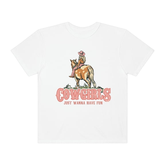 Cowgirls Just Want To Have Fun Tshirt, Cowgirl Shirt Coastal Cowgirl Cowgirl Boots Cowgirl Print
