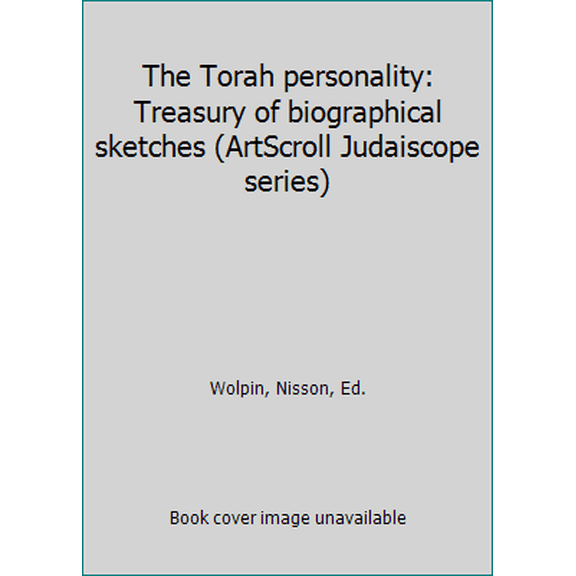 Pre-Owned The Torah personality: Treasury of biographical sketches (ArtScroll Judaiscope series) (Paperback) 0899068510 9780899068510