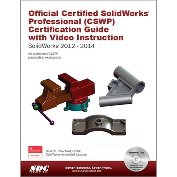Pre-Owned Official Certified Solidworks Professional Cswp Certification Guide With Video Instruction : Solidworks 2012-2014