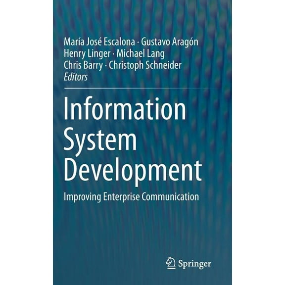 Information System Development: Improving Enterprise Communication, (Hardcover)