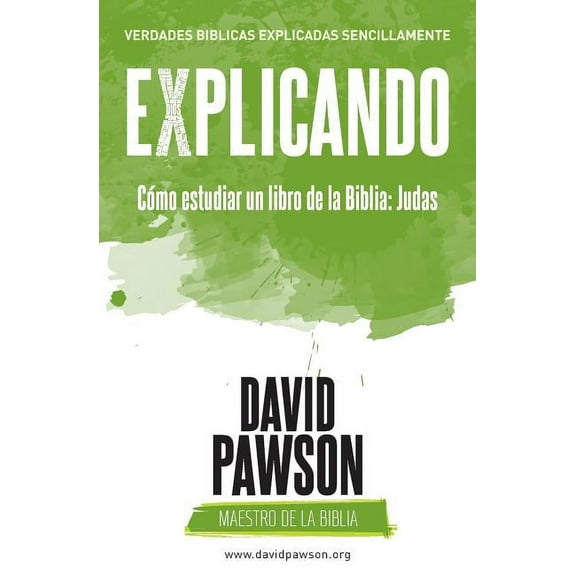 EXPLICANDO Cómo estudiar un libro de la Biblia: Judas (Paperback)