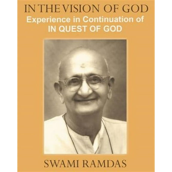 In the Vision of God (Paperback) by Swami Ramdas