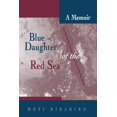 thumbnail image 1 of Pre-Owned Blue Daughter of the Red Sea: A Memoir (Hardcover) 0299195708 9780299195700, 1 of 2