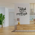 thumbnail image 2 of You Are The Artist Of Your Life Quote Motivation Positive Life Inspiration Quotes Saying Wall Art Sticker Designs Vinyl Stickers For Home House Walls Rooms Window Bedroom Decoration Size (8x10 inch), 2 of 3