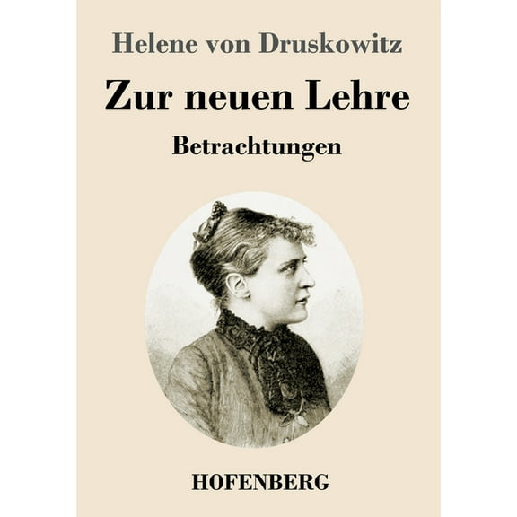 Zur neuen Lehre: Betrachtungen (German Edition)