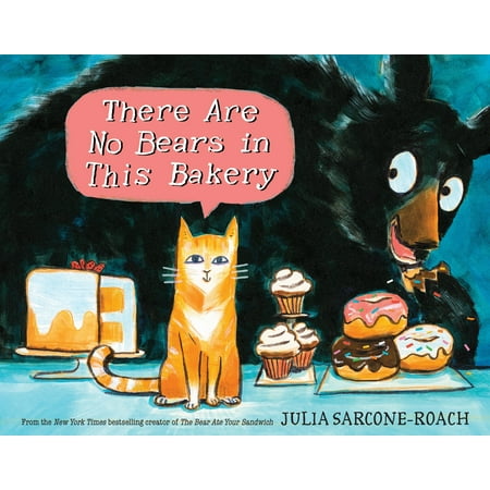 There Are No Bears in This Bakery (Hardcover) (Best Bakery In Regina)