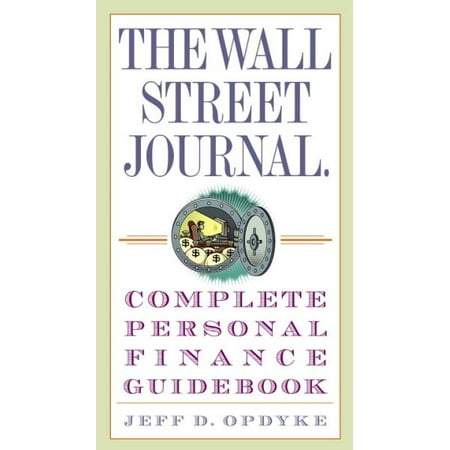 The Wall Street Journal Complete Personal Finance Guidebook
