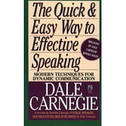 Dale Carnegie Books: The Quick and Easy Way to Effective Speaking (Paperback)