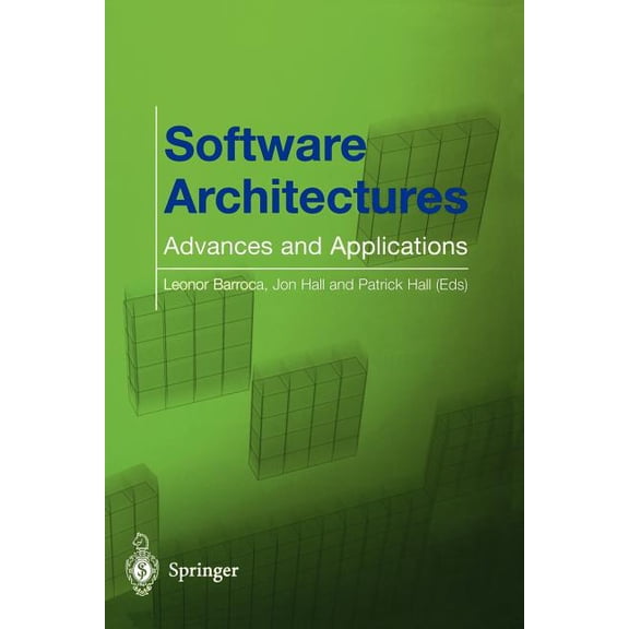 Software Architectures: Advances and Applications, (Paperback)
