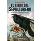 thumbnail image 1 of El Libro del Sepulturero Planeta 9786070791536, 1 of 2