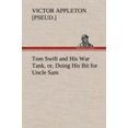 thumbnail image 1 of Tom Swift and His War Tank, Or, Doing His Bit for Uncle Sam, 1 of 2