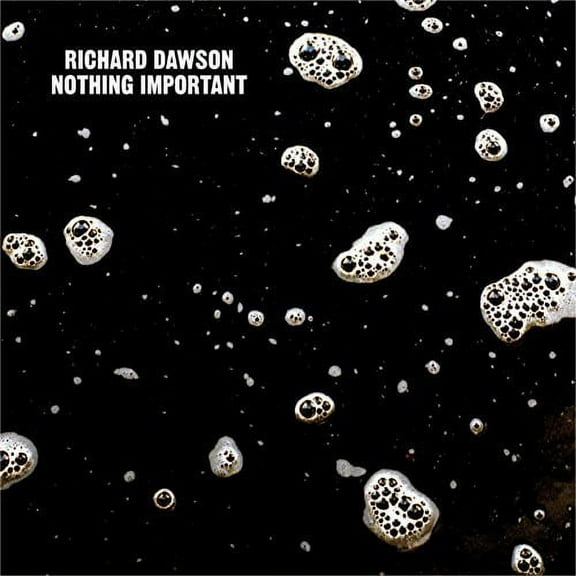 Richard Dawson - Nothing Important - Music & Performance - CD
