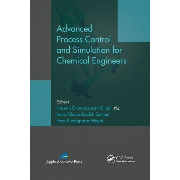 Advanced Process Control and Simulation for Chemical Engineers, (Paperback)