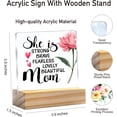 thumbnail image 2 of Mom Gift She is Strong Lovely Beautiful Mom Clear Desk Decorative Sign Keepsake Present Mom Acrylic Sign With Wooden Stand Desk Decor for Home Office 4x4 Inch, 2 of 7
