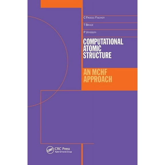 Computational Atomic Structure, (Paperback)