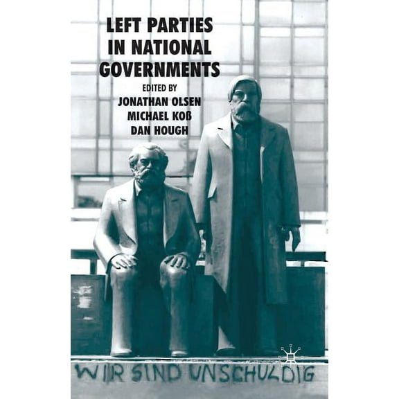 Left Parties in National Governments, (Paperback)