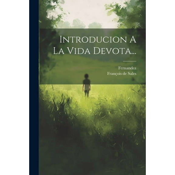Introducion A La Vida Devota... (Paperback)