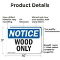 thumbnail image 2 of (2 Pack) Wood Only OSHA Notice Sign 10 Inch X 7 Inch Indoor / Outdoor Rust-Free Aluminum Metal Signs for Workplace, Workshop, and Construction Site, Made in the USA, 2 of 8