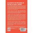 thumbnail image 2 of An Account Of The Proceedings On The Trial Of Susan B. Anthony: On The Charge Of Illegal Voting, At The Presidential Election In Nov., 1872, And On ... Of Election By Whom Her Vote Was Recei, 2 of 2