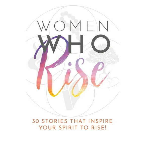 Women Who Rise, (Paperback)