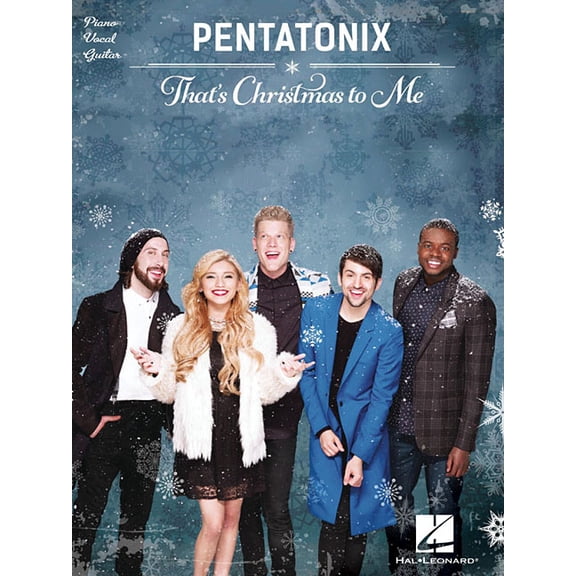 Pentatonix - That's Christmas to Me, (Paperback)