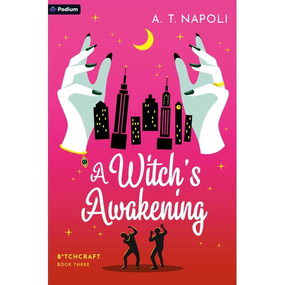B*tchcraft A Witch's Awakening, Book 3, (Paperback)
