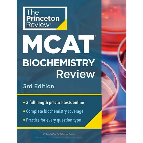 Graduate School Test Preparation Princeton Review MCAT Biochemistry Review, 3rd Edition: Complete Content Prep Practice Tests, (Paperback)
