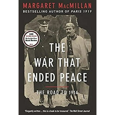 Pre-Owned The War That Ended Peace: The Road To 1914 (Paperback) 014317360X 9780143173601