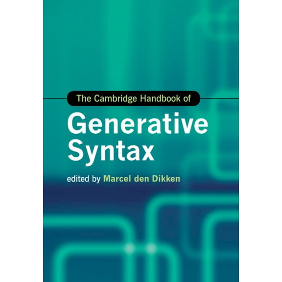 Cambridge Handbooks in Language and Ling The Cambridge Handbook of Generative Syntax, (Paperback)