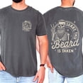 thumbnail image 3 of Sorry This Beard is Taken Shirt, Funny Dad Quote Shirt, Gift for Husband, Cool Dad ShirtUnisex Cotton T-shirt Menswear Top, 3 of 6