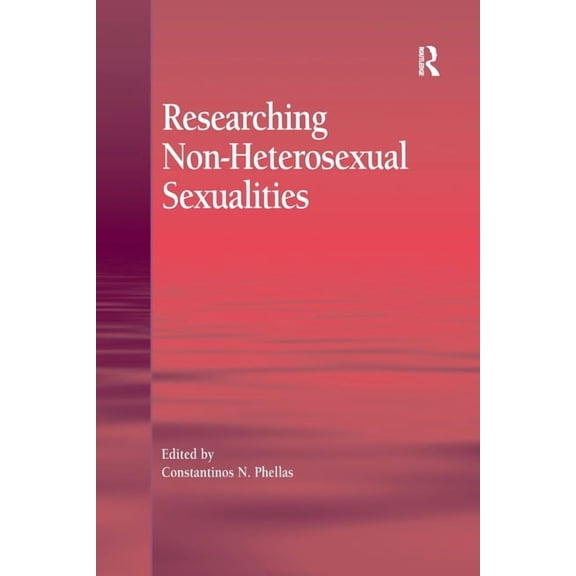 Researching Non-Heterosexual Sexualities, (Paperback)