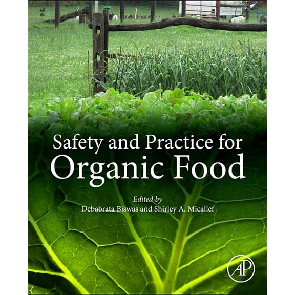 Safety and Practice for Organic Food, (Paperback)
