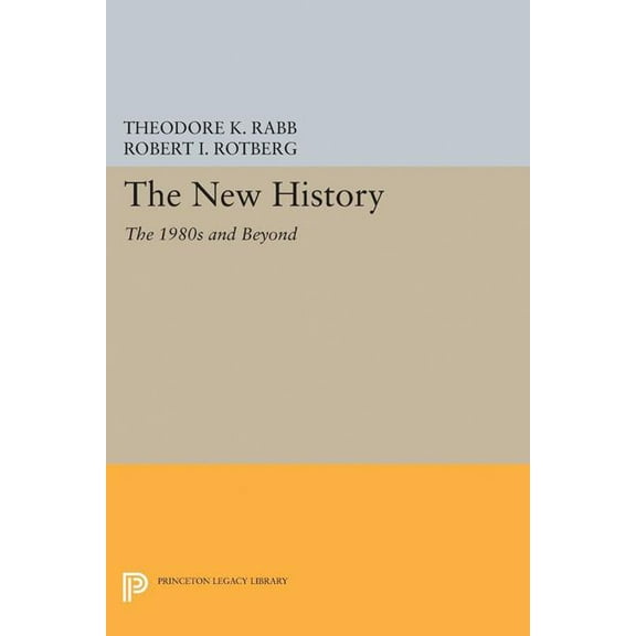 The New History: The 1980s and Beyond, (Hardcover)