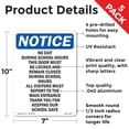 thumbnail image 2 of No Exit During School Hours This OSHA Notice Aluminum Sign 10 Inch x 7 Inch - 5 Pack, 2 of 8