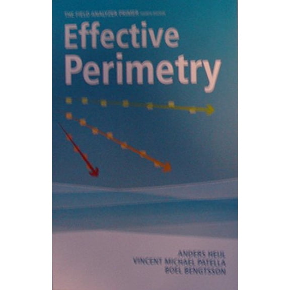 Pre-Owned Effective Perimetry (Paperback) 0988479508 9780988479500