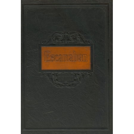 (Custom Reprint) Yearbook: 1929 Escanaba Area High School - Escanaban Yearbook (Escanaba, MI)