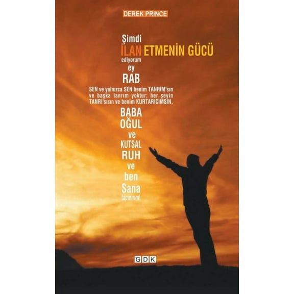 The Power of Proclamation - TURKISH (Paperback)