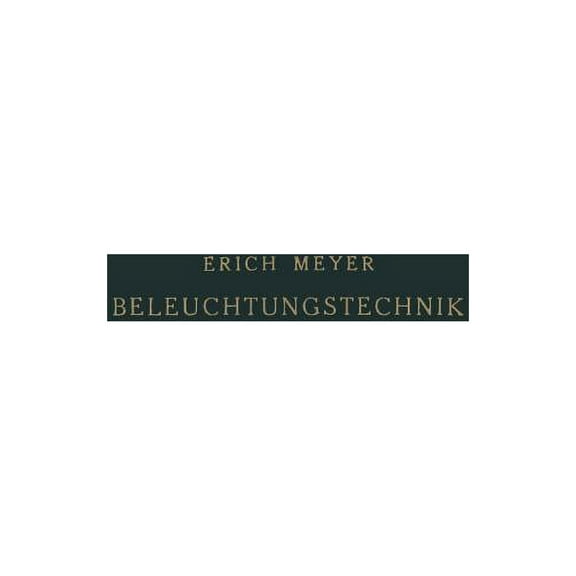 Beleuchtungstechnik: Planung Und Entwurf Von Beleuchtungsanlagen, (Paperback)